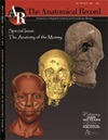 Anatomical Record-advances In Integrative Anatomy And Evolutionary Biology