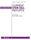 Current Stem Cell Reports